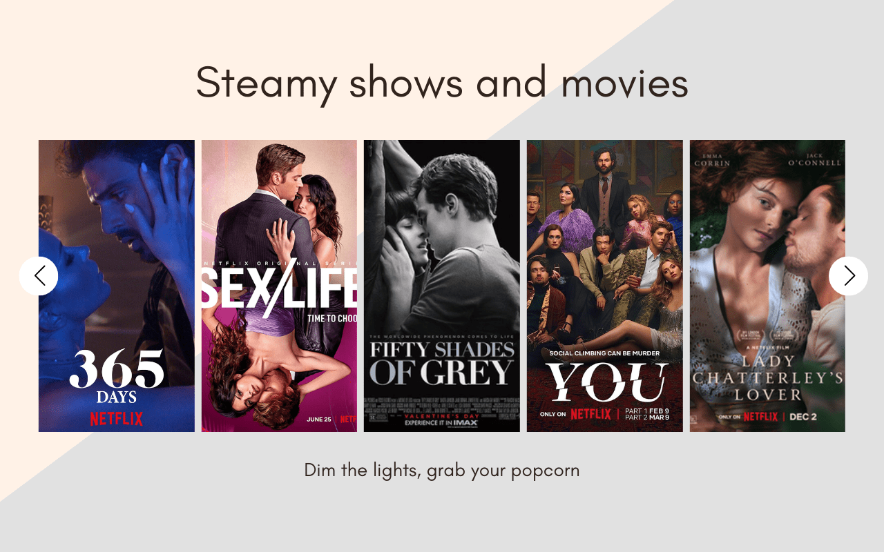 Top 10 steamy shows and movies
